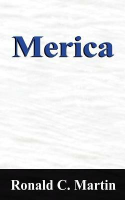 Merica - Ronald C Martin - cover