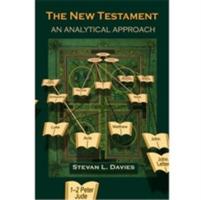 The New Testament: An Analytical Approach - Stevan L. Davies - cover