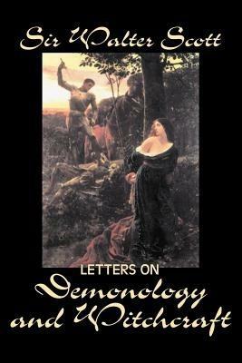 Letters on Demonology and Witchcraft - Sir Walter, Scott - cover