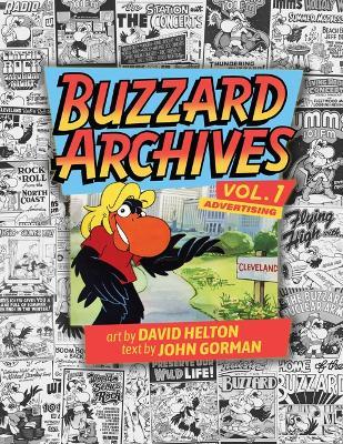 Buzzard Archives Volume 1: Advertising - Helton David,John Gorman - cover