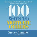 100 Ways to Motivate Others