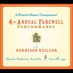 A Prairie Home Companion: The 4th Annual Farewell Performance