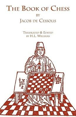 The Book of Chess - Jacobus,Jacob De Cessolis - cover