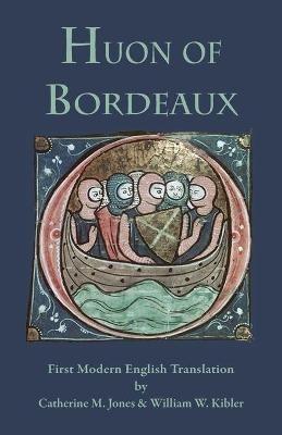 Huon of Bordeaux: First Modern English Translation - cover