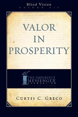 Valor In Prosperity (2nd Edition) - Curtis Greco - cover