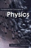 Fundamental Concepts of Physics - Michael J Cardamone - cover