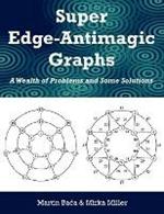 Super Edge-Antimagic Graphs: A Wealth of Problems and Some Solutions