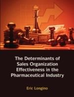 Sales Management Control, Territory Design, Sales Force Performance, and Sales Organizational Effectiveness in the Pharmaceutical Industry