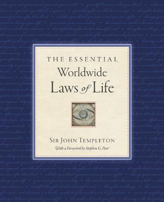 The Essential Worldwide Laws of Life - Sir John Templeton - cover