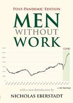 Men without Work: Post-Pandemic Edition (2022)