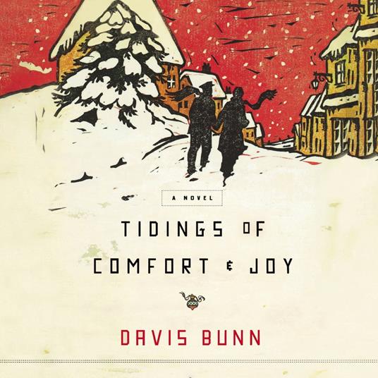 Tidings of Comfort and Joy