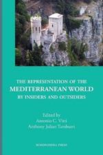 The Representation of the Mediterranean World by Insiders and Outsiders