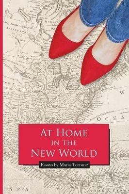 At Home in the New World - Maria Terrone - cover