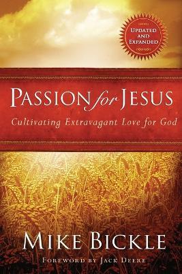 Passion for Jesus - Mike Bickle - cover