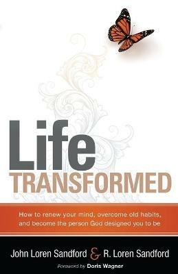 Life Transformed - John Loren Sandford - cover