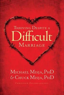 Thriving Despite a Difficult Marriage - Charles Misja - cover