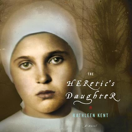 The Heretic's Daughter