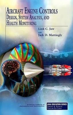 Aircraft Engine Controls: Design, System Analysis, and Health Monitoring - Link C Jaw - cover