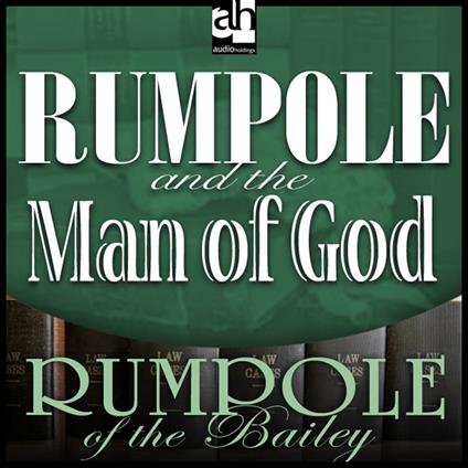 Rumpole and the Man of God