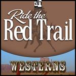 Ride the Red Trail