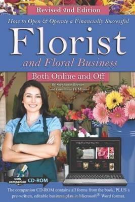 How to Open & Operate a Financially Successful Florist & Floral Business Both Online & Off - Stephanie Beener - cover