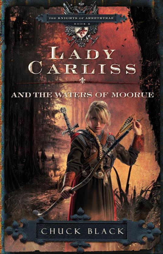 Lady Carliss and the Waters of Moorue - Chuck Black - ebook