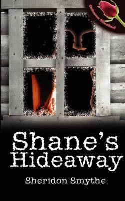 Shane's Hideaway - Sheridon Smythe - cover