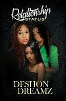 Relationship Status - Deshone Dreamz - cover