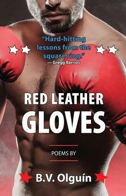 Red Leather Gloves - B V Olguin - cover