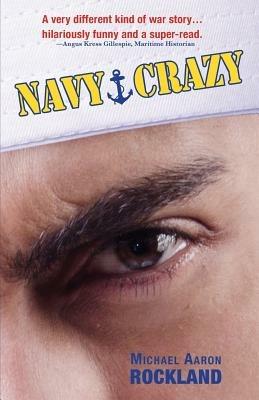 Navy Crazy - Michael Aaron Rockland - cover