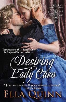 Desiring Lady Caro - Ella Quinn - cover