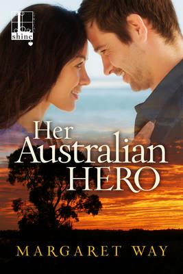 Her Australian Hero - Margaret Way - cover