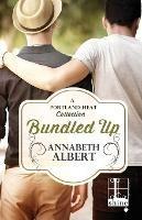 Bundled Up - Annabeth Albert - cover