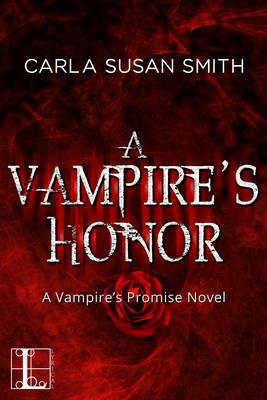 A Vampire's Honor - Carla Susan Smith - cover