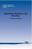 Algorithmic Results in List Decoding - Venkatesan Guruswami - cover