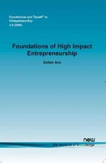 Foundations of High Impact Entrepreneurship