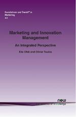 Marketing and Innovations Management: An Integrated Perspective