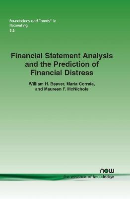 Financial Statement Analysis and the Prediction of Financial Distress - William H. Beaver,Maria Correia,Maureen F. McNichols - cover