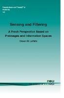 Sensing and Filtering: A Fresh Perspective Based on Preimages and Information Spaces