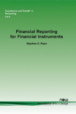 Financial Reporting for Financial Instruments - Stephen G. Ryan - cover