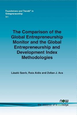 The Comparison of the Global Entrepreneurship Monitor and the Global Entrepreneurship and Development Index Methodologies - cover