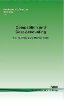 Competition and Cost Accounting