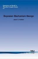 Bayesian Mechanism Design