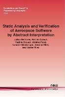 Static Analysis and Verification of Aerospace Software by Abstract Interpretation - Julien Bertrane,Patrick Cousot,Radhia Cousot - cover