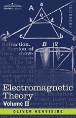 Electromagnetic Theory, Volume 2