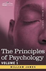 The Principles of Psychology, Vol.1