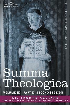 Summa Theologica, Volume 3 (Part II, Second Section) - St Thomas Aquinas,St Thomas Aquinas - cover