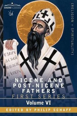 Nicene and Post-Nicene Fathers: First Series, Volume VI St.Augustine: Sermon on the Mount, Harmony of the Gospels, Homilies on the Gospels - cover