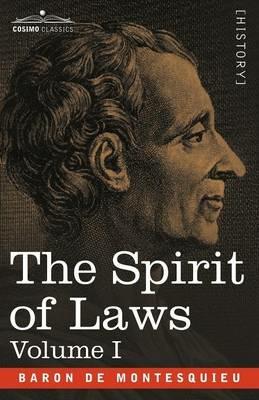 The Spirit of Laws - Charles-Louis De S Baron De Montesquieu - cover