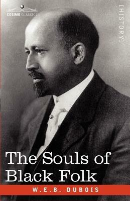 The Souls of Black Folk - W E B Du Bois - cover